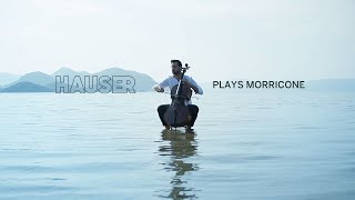 HAUSER plays Morricone [upl. by Dnamra]