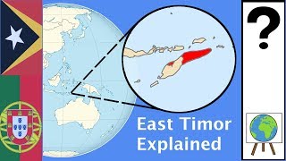 East Timor Explained TimorLeste [upl. by Fredette436]