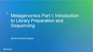 Introduction to Metagenomics Part 1 Library Preparation and Sequencing [upl. by Farrington245]