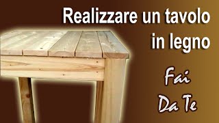 TAVOLO IN LEGNO FAI DA TE come fare un tavolo WOOD TABLE DIY [upl. by Atilol]