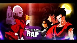 TORNEO DEL PODER RAP DRAGON BALL SUPER  PARTE UNO  2018  AdloMusic [upl. by Lamok761]