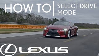 HowTo Select Driving Mode  Lexus [upl. by Lenka]