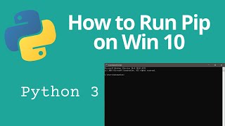 How to Run PIP install From Windows 10 Command Prompt To Install Python Packages [upl. by Farris]