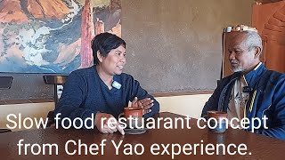 Slow food restaurant concept from Chef Yaos experience [upl. by Aicetel]