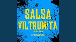 SALSA VILTRUMITA Extended Version [upl. by Frederic]