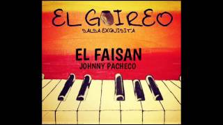 JOHNNY PACHECO  EL FAISAN [upl. by Yole]