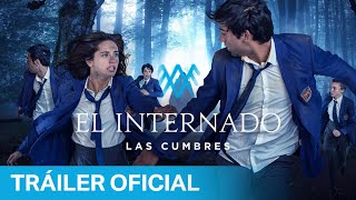 El Internado Las Cumbres  Tráiler Oficial  Prime Video España [upl. by Arathorn788]