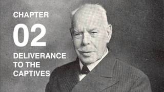 Smith Wigglesworth AUDIO sermon 218 Deliverance to the Captives [upl. by Reinaldo13]