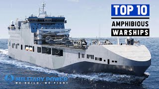 Top 10 Amphibious Warships In The World 2021 [upl. by Ahsinrac]