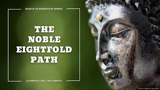 The Buddhas Eightfold Path [upl. by Katinka]