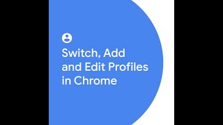 Switch Add and Edit Profiles in Google Chrome [upl. by Nahsor]