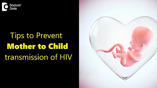 3 Stages of HIV transmission from Mother to Baby  KEEP BABY SAFE FROM HIV DrAshoojit Kaur Anand [upl. by Jo365]