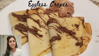 EGGLESS French Style Crepes  HOW TO MAKE NUTELLA CREPES  EASY BEGINNER RECIPE [upl. by Salzhauer309]