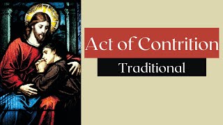 Act Of Contrition Traditional  Confession prayer [upl. by Eanore]