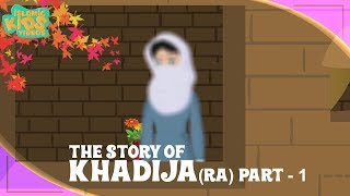 Family Of Prophet Muhammad SAW Stories  Khadija RA Wife Of Prophet  Part 1  Quran Stories [upl. by Ahso]