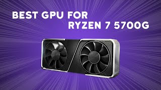 Best GPU for Ryzen 7 5700G [upl. by Rosalynd]