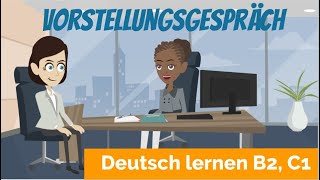 Deutsch lernen B2 C1  ein Vorstellungsgespräch führen  Haupt und Nebensätze  Satzbau [upl. by Adev]