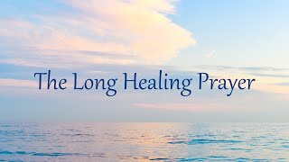 The Long Healing Prayer  Elika Mahony [upl. by Fries]