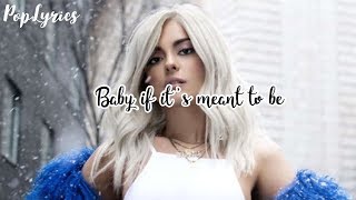 Bebe Rexha  Meant To Be Solo Version Lyrics [upl. by Iphlgenia737]