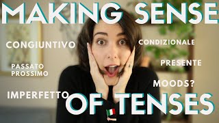 MAKING SENSE OF ITALIAN TENSES Italian Grammar Explained [upl. by Hax]