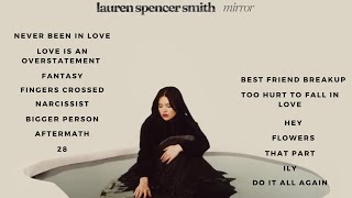 Lauren Spencer Smith MIRROR Full Album  NONSTOP [upl. by Segal]