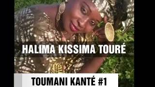 HALIMA KISSIMA TOURÉ TOUMANI KANTÉ Vol1 [upl. by Oznofla830]