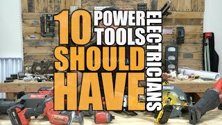 10 Power Tools ELECTRICIANS SHOULD HAVE [upl. by Manville]