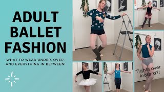 Definitive Guide to Adult Ballet Fashion  For Ladies [upl. by Ronnholm]