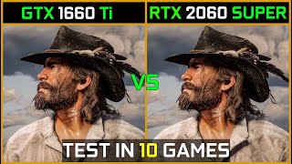 GTX 1660 Ti vs RTX 2060 Super  Test in 10 Games  Worth The Upgrade [upl. by Iba]