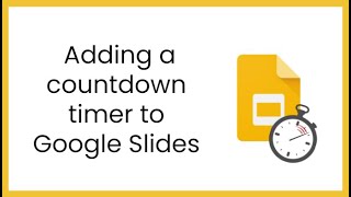 Adding a countdown timer to Google Slides [upl. by Wil]