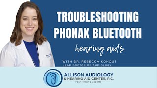 Phonak Hearing Aids Bluetooth Troubleshooting [upl. by Murtha]