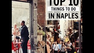 Top 10 things to do in Naples 🎒 [upl. by Esiahc]