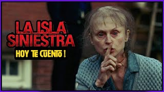 LA ISLA SINIESTRA  Resumen [upl. by Forsta]