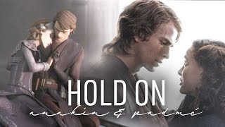 Anakin amp Padmé  Hold On [upl. by Suravart]