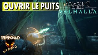 AU PUITS DES DESTINÉES  OUVRIR LE PUITS  ASSASSINS CREED VALHALLA [upl. by Rohn]