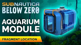 Seatruck Aquarium Module Fragments Location  Subnautica Below Zero [upl. by Enyallij]