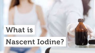 What is Nascent Iodine [upl. by Lawley163]