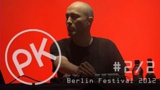 Paul Kalkbrenner live  Trümmerung  Berlin Festival 2012 Official PK Version [upl. by Krell139]