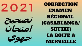 Correction de lexamen régional 2021 de Casablanca Settat تصحيح امتحان جهوي français [upl. by Jagir]