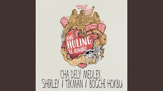 Cha Dely Medley  Shirley  Tikman  Bogchi Hokbu [upl. by Westphal]