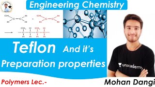 Teflon  prepration properties of Teflon  uses of Teflon  polymer  Engineering chemistry [upl. by Orgel]