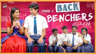 Backbenchers  School life  Ep3  Dorasai Teja  Varsha Dsouza  Tejindia  Infinitum Media [upl. by Aneer]