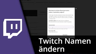 Twitch Namen ändern  wichtige Tipps ✅ Tutorial [upl. by Giraldo]