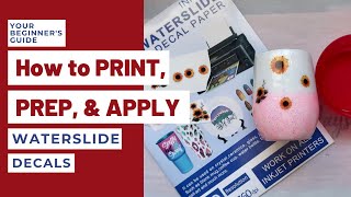 HOW TO Print Prep amp Apply Waterslide Decals Tutorial [upl. by Weidar]