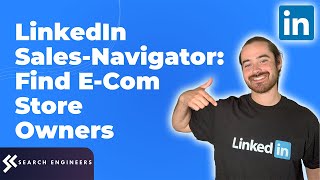 LinkedIn Sales Navigator  Finding ECommerce Store Owners [upl. by Etnemelc]