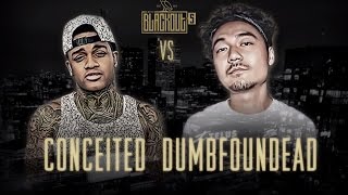 KOTD  Rap Battle  Conceited vs Dumbfoundead  Blackout5 [upl. by Marfe90]