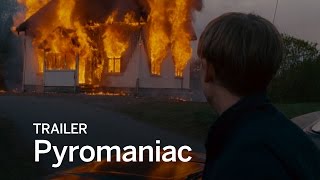 PYROMANIAC Trailer  Festival 2016 [upl. by Hcir]