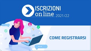 Come registrarsi – Video Tutorial  Iscrizioni on line 202122 [upl. by Helas167]