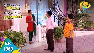 Taarak Mehta Ka Ooltah Chashmah  Episode 1369  Full Episode [upl. by Lira]