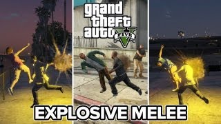 GTA 5 Explosive Melee Montage with Cheat Code  Explosive Melee Attacks Mode [upl. by Okuy]